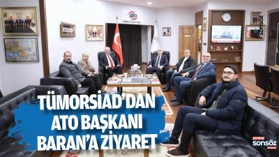 T&Uuml;MORSİAD&rsquo;dan ATO Başkanı Baran&rsquo;a ziyaret