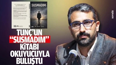 Tun&ccedil;&rsquo;un &ldquo;susmadım&rdquo; kitabı okuyucuyla buluştu