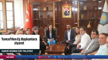 Tuncel&rsquo;den Eş Başkanlara ziyaret