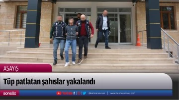T&uuml;p patlatan şahıslar yakalandı