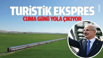 Turistik Ekspres cuma g&uuml;n&uuml; yola &ccedil;ıkıyor