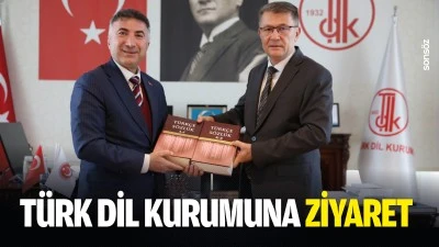 T&uuml;rk Dil Kurumuna ziyaret