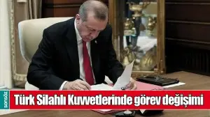 T&Uuml;RK SİLAHLI KUVVETLERİNDE G&Ouml;REV DEĞİŞİMİ