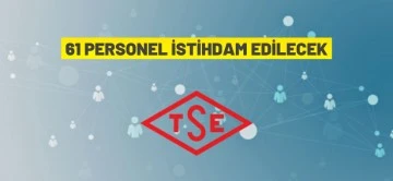 T&uuml;rk Standardları Enstit&uuml;s&uuml; İdari Hizmet S&ouml;zleşmeli 61 Personel alım ilanı