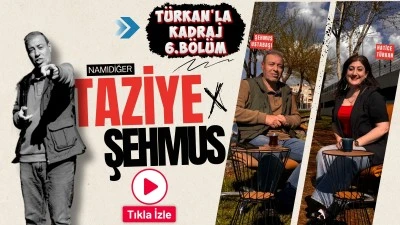 T&uuml;rkan&rsquo;la Kadraj 6.b&ouml;l&uuml;m; Şehmus Ustabaşı; namıdiğer Taziye Şehmus&hellip;