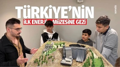 T&uuml;rkiye&rsquo;nin ilk enerji m&uuml;zesine gezi