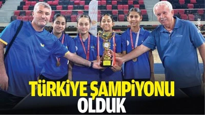 T&uuml;rkiye şampiyonu olduk