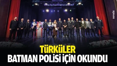 T&uuml;rk&uuml;ler Batman Polisi i&ccedil;in okundu