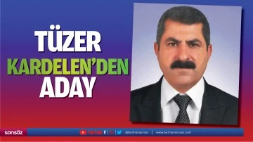 T&uuml;zer, Kardelen'den aday