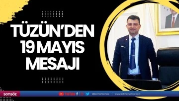 T&uuml;z&uuml;n&rsquo;den 19 Mayıs mesajı