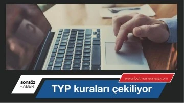 TYP kuraları &ccedil;ekiliyor