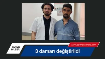 &Uuml;&ccedil; damarı değiştirildi