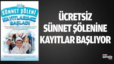 &Uuml;cretsiz s&uuml;nnet ş&ouml;lenine kayıtlar başlıyor