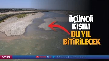 &Uuml;&ccedil;&uuml;nc&uuml; kısım bu yıl bitirilecek