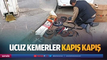 Ucuz kemerler kapış kapış