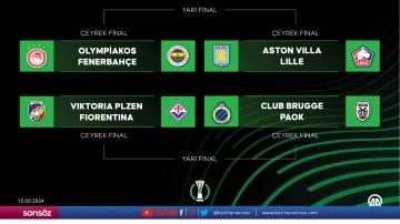 UEFA konferans Ligi&rsquo;nde &ccedil;eyrek ve yarı final eşleşmeleri