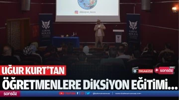 Uğur Kurt&rsquo;tan &ouml;ğretmenlere diksiyon eğitimi&hellip;