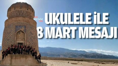 Ukulele ile 8 Mart mesajı