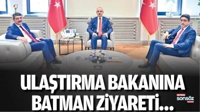 Ulaştırma Bakanına Batman ziyareti&hellip;
