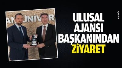 Ulusal Ajansı Başkanından ziyaret