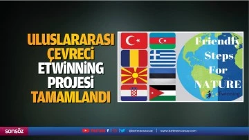 Uluslararası &Ccedil;evreci eTwinning Projesi tamamlandı