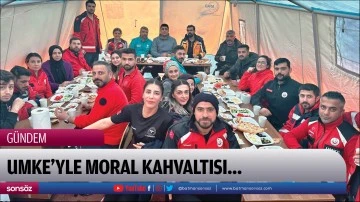 UMKE&rsquo;yle moral kahvaltısı&hellip;