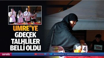 Umre&rsquo;ye gidecek talihliler belli oldu