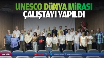 Unesco D&uuml;nya Mirası &ccedil;alıştayı yapıldı