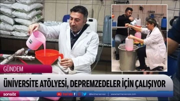 &Uuml;niversite At&ouml;lyesi, depremzedeler i&ccedil;in &ccedil;alışıyor
