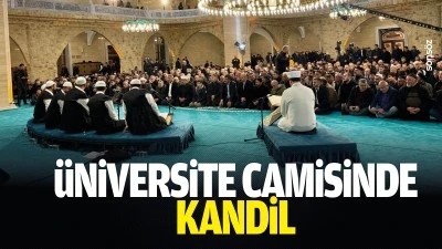 &Uuml;niversite Camisinde kandil&hellip;