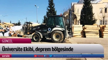 &Uuml;niversite Ekibi, deprem b&ouml;lgesinde