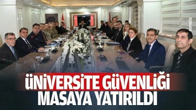 &Uuml;niversite g&uuml;venliği masaya yatırıldı