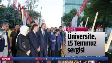 &Uuml;niversite, parkta 15 Temmuz&rsquo;u sergiledi