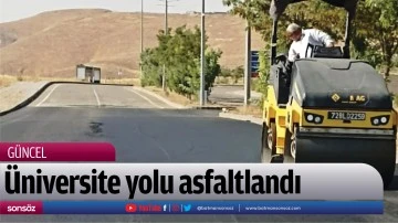 &Uuml;niversite yolu asfaltlandı