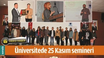 &Uuml;NİVERSİTEDE 25 KASIM SEMİNERİ