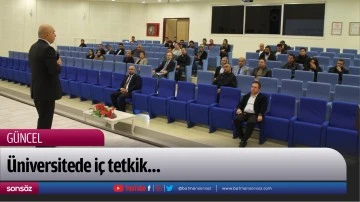 &Uuml;niversitede i&ccedil; tetkik&hellip;
