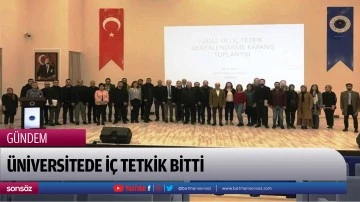 &Uuml;niversitede i&ccedil; tetkik bitti