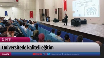 &Uuml;niversitede kaliteli eğitim