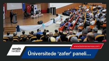 Üniversitede ‘zafer’ paneli…