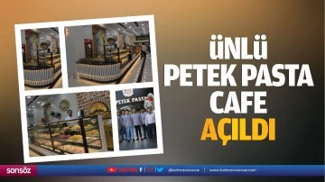 &Uuml;nl&uuml; Petek Pasta Cafe a&ccedil;ıldı
