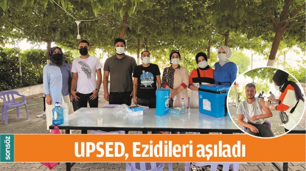 UPSED, EZİDİLERİ AŞILADI