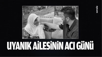 Uyanık ailesinin acı g&uuml;n&uuml;