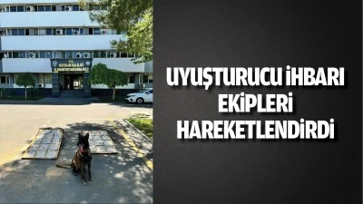 Uyuşturucu ihbarı ekipleri hareketlendirdi