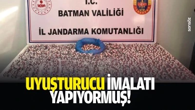 Uyuşturucu imalatı yapıyormuş!