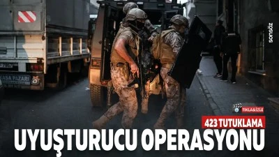 Uyuşturucu operasyonu: 423 tutuklama