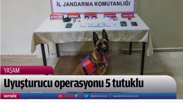 Uyuşturucu operasyonu 5 tutuklu