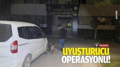 Uyuşturucu operasyonu!