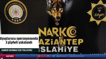 Uyuşturucu operasyonunda 3 ş&uuml;pheli yakalandı