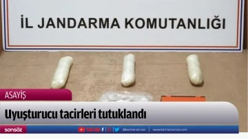 Uyuşturucu tacirleri tutuklandı
