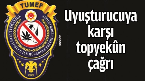 UYUŞTURUCUYA KARŞI TOPYEK&Ucirc;N &Ccedil;AĞRI